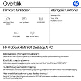HP ProDesk 4 Mini G1i Intel Core Ultra 5 225T 16 GB DDR5-SDRAM 512 GB SSD Windows 11 Pro Mini PC AI PC Sort