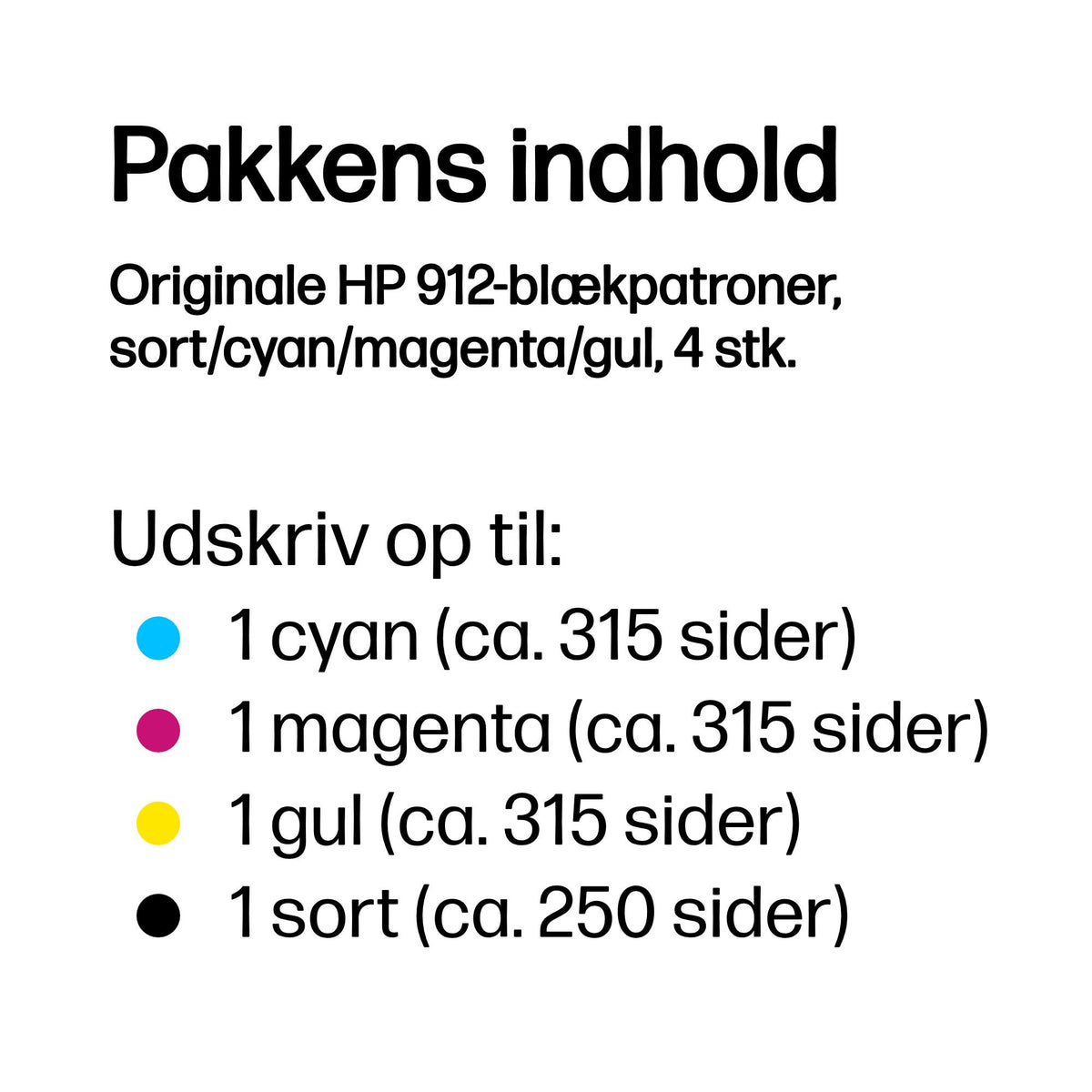 HP 912 Sort Gul Cyan Magenta Blæk 6ZC74AE