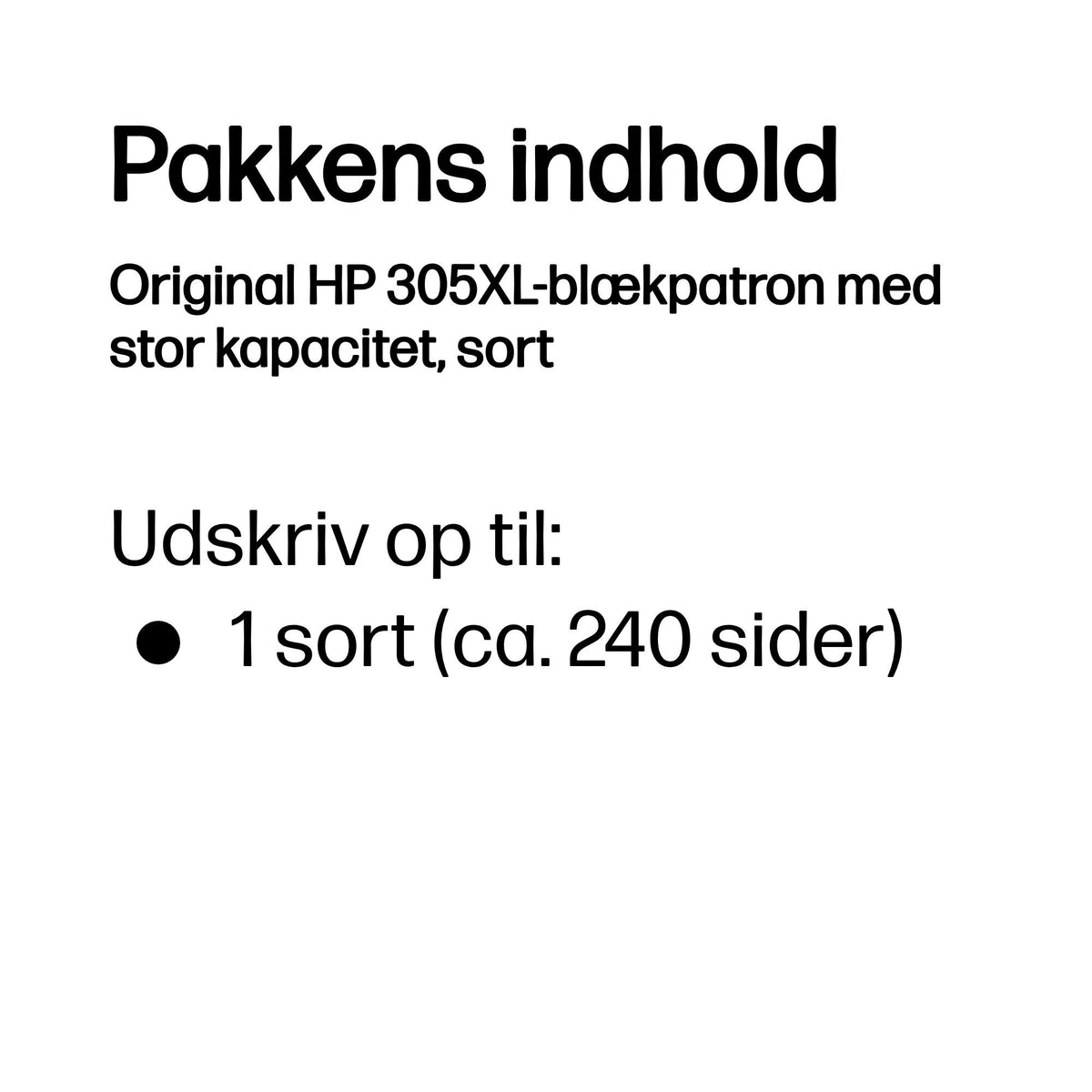 HP 305XL Pigmenteret sort 240 sider Blæk 3YM62AE#301